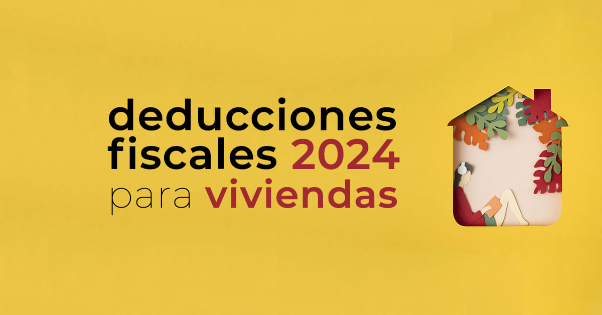 CIUD | Deducciones fiscales para vivienda 2024 – Oficina de ...